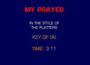 IN THE STYLE OF
THE PLATTERS

KEY OF EA)

TIME 1311