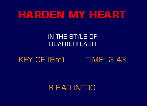 IN THE SWLE OF
DUAFITERFLASH

KEY OF (BmJ TIME13i43

8 BAR INTRO