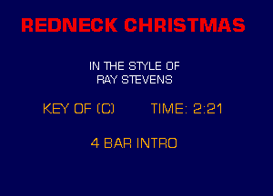 IN THE SWLE OF
RAY STEVENS

KEY OFECJ TIME 2121

4 BAR INTRO