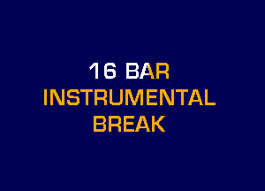 'IB BAR

INSTRUMENTAL
BREAK