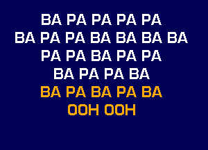 BA PA PA PA PA
BA PA PA BA BA BA BA
PA PA BA PA PA
BA PA PA BA
BA PA BA PA BA
00H 00H