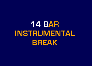44 BAR

INSTRUMENTAL
BREAK