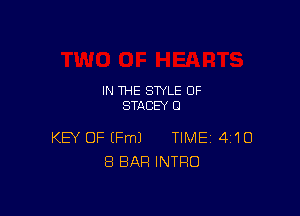 IN THE STYLE 0F
STACEY 0

KEY OF Ele TIME 41 U
8 BAR INTRO