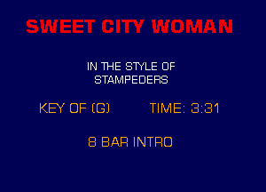 IN THE SWLE OF
STAMPEDERS

KEY OF ((31 TIME 331

8 BAR INTRO