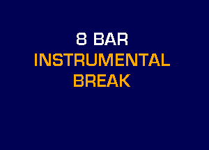 EBBAR
INSTRUMENTAL

BREAK