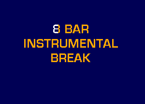 EBBAR
INSTRUMENTAL

BREAK