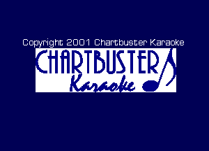 0 PI 2001 Cha buster Karaoke
1 V I