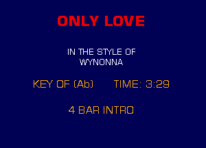 IN THE STYLE 0F
UWNONNA

KEY OF (Ab) TIME 3129

4 BAR INTRO