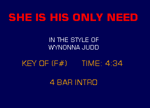 IN THE STYLE OF
WYNDNNA JUDD

KB OF (HM TIME 4184

4 BAR INTRO