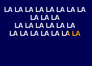 LALALALALALALALA
LALALA
LALALALALALA

LALALALALALALA