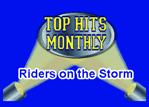 Riders on.theStorm