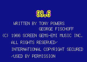 98.6

WRITTEN BY TONY POWERS
GEORGE FISCHOFF

(C) 1986 SCREEN GEMS-EMI MUSIC INC.
QLL RIGHTS RESERUED
INTERNQTIONQL COPYRIGHT SECURED
U8ED BY PERMISSION