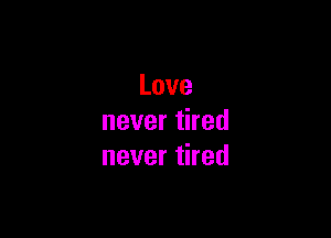 Love

neverthed
neverthed