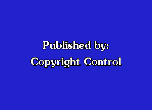 Published by

Copyright Control