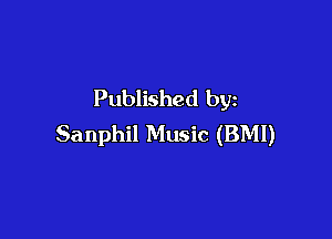 Published by

Sanphil Music (BMI)
