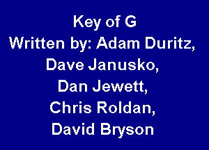 Key of G
Written byt Adam Duritz,
Dave Janusko,

Dan Jewett,
Chris Roldan,
David Bryson