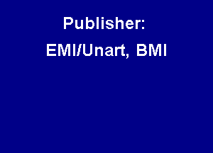 PubHshen
EMIIUnart, BMI