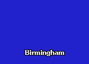 Birmingham