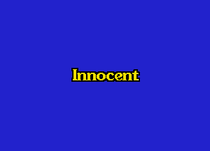 Innocent