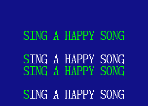 SING A HAPPY SONG

SING A HAPPY SONG
SING A HAPPY SONG

SING A HAPPY SONG l