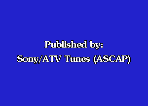 Published bw

SonWATV Tunas (ASCAP)