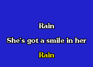 Ram

She's got a smile in her

Ram