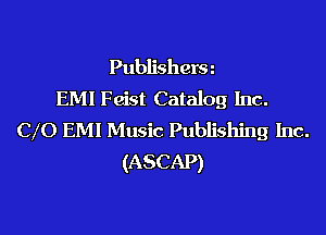 Publishera
EM! Feist Catalog Inc.

(10 EMI Music Publishing Inc.
(ASCAP)