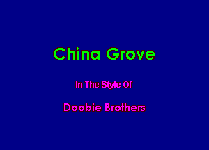 China Grove