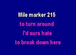 Mile marker 215
