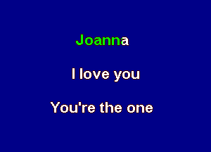 Joanna

Hoveyou

YouTetheone