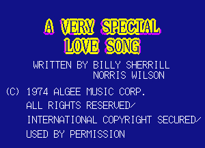 mmm

WRITTEN BY BILLY SHERRILL
NORRIS WILSON

(C) 1974 QLGEE MUSIC CORP.
QLL RIGHTS RESERUED

INTERNQTIONQL COPYRIGHT SECURED
USED BY PERMISSION