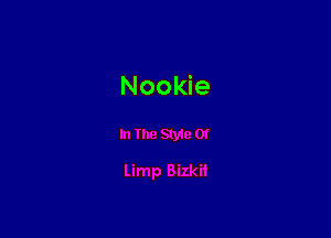 Nookie