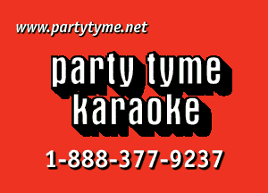 wwwpartytymcmet

DBNU lUmB

H3 Pa 0 H 8
1-888-371-9237