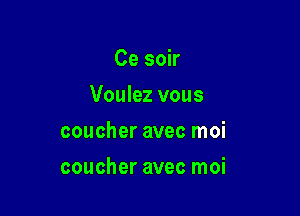 Cesoh

Voulez vous

coucher avec moi
coucher avec moi