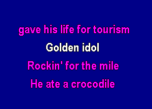 Golden idol