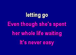 letting go