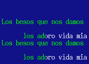 Los besos que nos damos

los adoro Vida mia
Los besos que nos damos

los adoro Vida mia