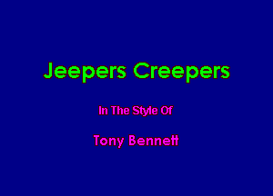 Jeepers Creepers