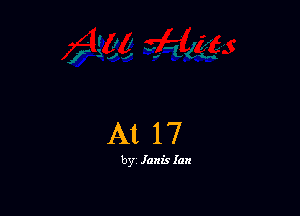 At 17

by Janis Ian