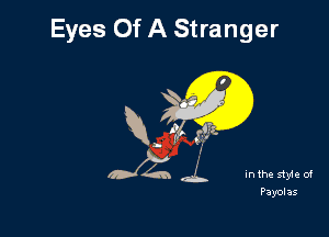 Eyes Of A Stranger