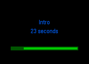 Intro
23 seconds

2!