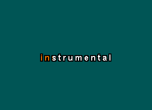 instrumental