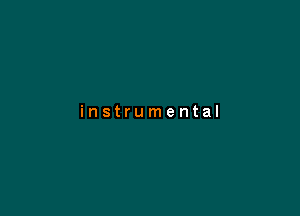 instrumental