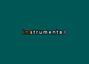 instrumental