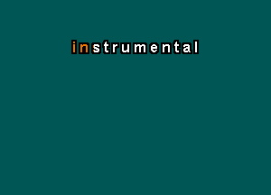 instrumental