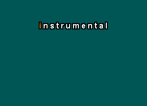 instrumental