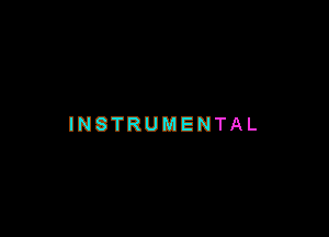 INSTRUMENTAL