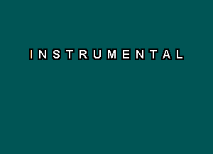 INSTRUMENTAL