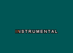 INSTRUMENTAL