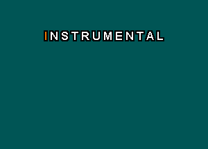 INSTRUMENTAL